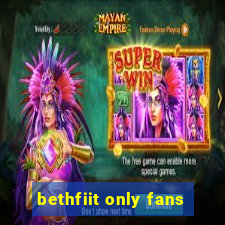 bethfiit only fans